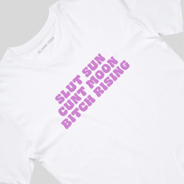111111 SLUT SUN CUNT MOON BITCH RISING T SHIRT FRONT WHITE TAGS scaled