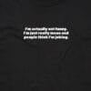 111123 IM NOT FUNNY IM MEAN PEOPLE THINK IM JOKING T SHIRT FRONT BLACK ANGLE scaled