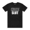 111131 CHEESE SLUT T SHIRT FRONT BLACK scaled
