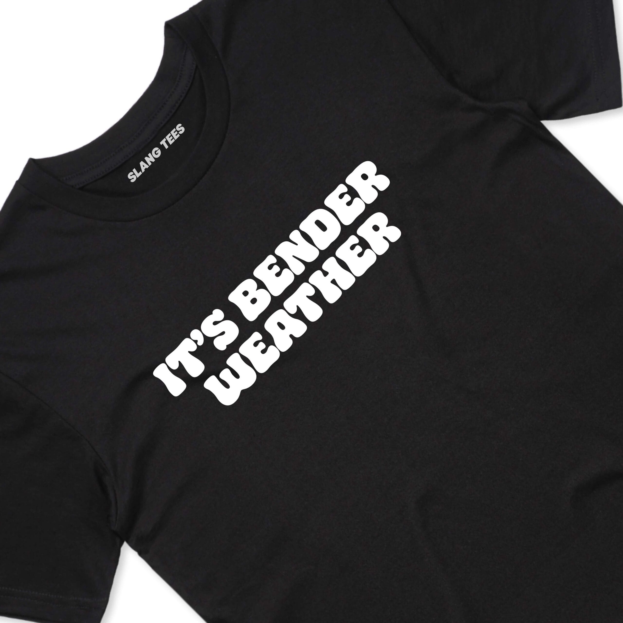 111132 ITS BENDER WEATHER T SHIRT FRONT BLACK TAGS scaled